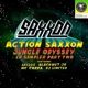 Action Saxxon Jungle Odyssey LP Sampler Pt 2 EP