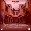 Si Tu Novia Supiera - Single