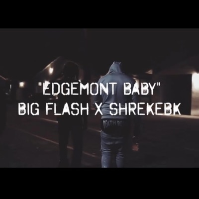 Edgemont Baby (feat. ShrekEBK) - Single