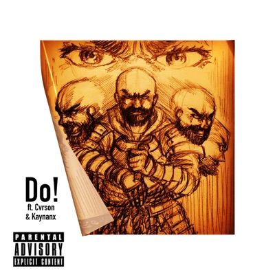 Do! (feat. Cvrson & Kaynanx) - Single