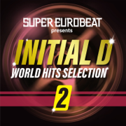 SUPER EUROBEAT presents INITIAL D WORLD HITS SELECTION 2 - Various Artists