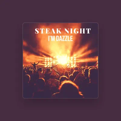 Listen to I'M DAZZLE, watch music videos, read bio, see tour dates & more!