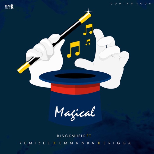 Magical (feat. Emmanba & Erigga) - Single
