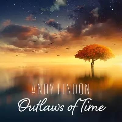 Outlaws of Time - EP - Andy Findon