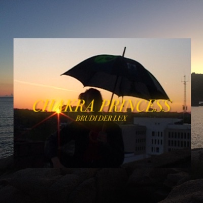 Chakra Princess - Single
