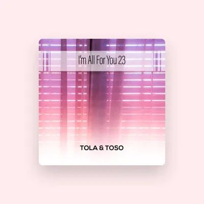 Listen to Tola & Toso, watch music videos, read bio, see tour dates & more!