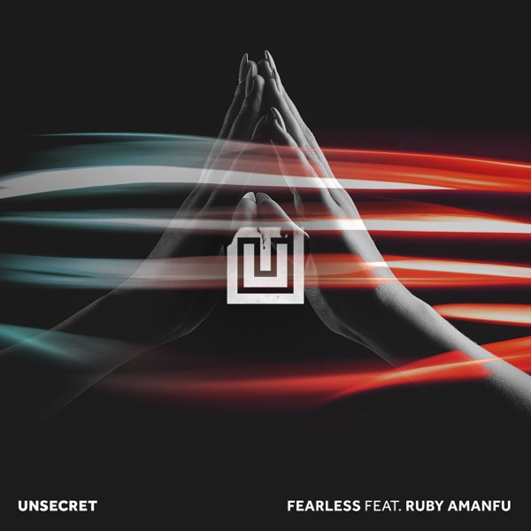 Fearless (feat. Ruby Amanfu) - Single - UNSECRET