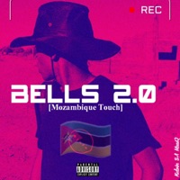 Bells 2.0 (Mozambique Touch) - Single - Kelvin SA MusiQ