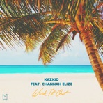 Work It Out (feat. Channah Elize) - Single