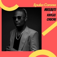 Epuka Corona (feat. RayGee & Chuchu) - Single - Masauti