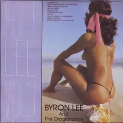 Soft Lee, Vol. III - Byron Lee Soft Lee, Vol. III - Byron Lee