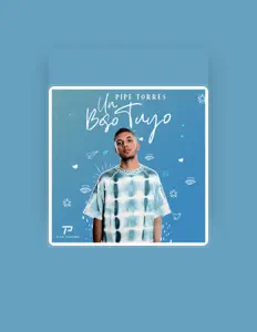 Ακούστε περιεχόμενο από Pipe Torres, παρακολουθήστε μουσικά βίντεο, διαβάστε το βιογραφικό, δείτε ημερομηνίες περιοδείας, και πολλά ακόμη!