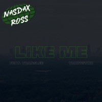 Like Me (feat. Translee & Trxbystox) - Single - Nasdax Ross