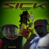 Sick (feat. Jay D Ripper) [Remix] - Single