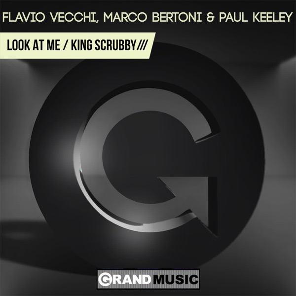 Look at Me / King Scrubby - Single