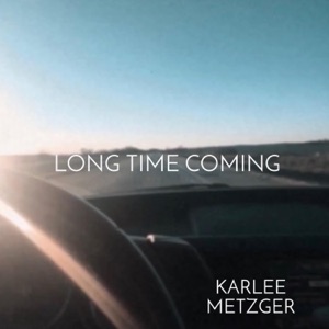Long Time Coming - Single