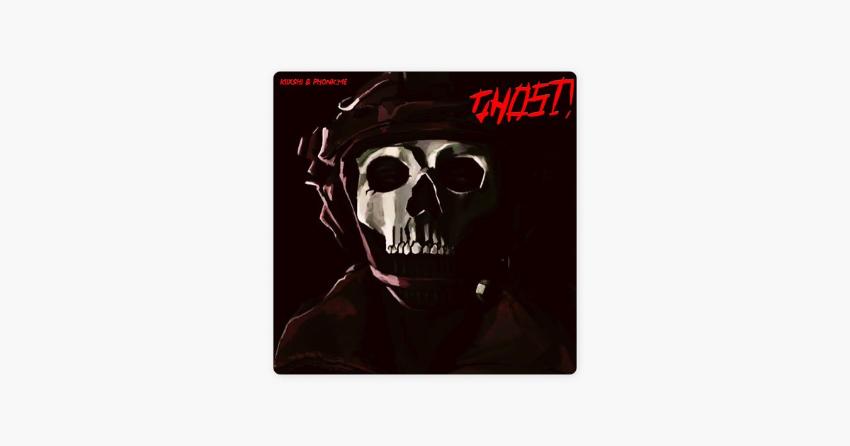 ghost-song-by-phonk-me-kiixshi-apple-music