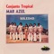 Mar Azul - Conjunto Tropical Mar Azul lyrics
