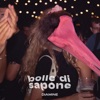 Bolle di sapone - Single