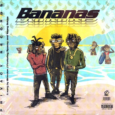 Bananas (feat. Spacey & Young SouZa) - Single