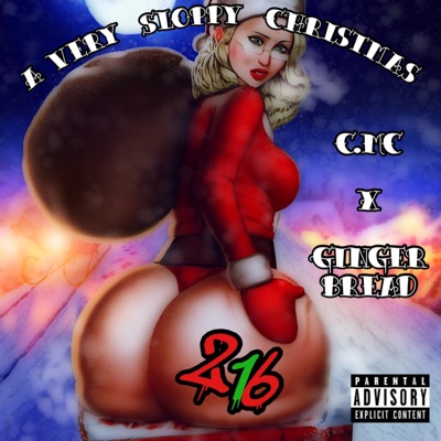 A Very Sloppy Christmas (feat. Gingerbread) - Single