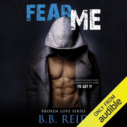 Fear Me: Broken Love, Book 1 (Unabridged) cover