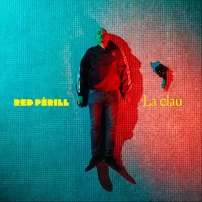 La Clau - Single - Red Pèrill