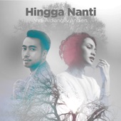 Hingga Nanti (feat. Andien) artwork
