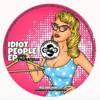 Idiot People EP - Domenico Mastandrea & Vito Pignatelli