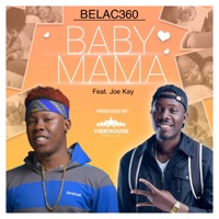 Baby Mama (feat. Joe Kay) - Single - Belac360