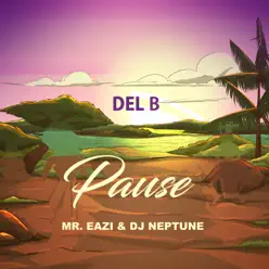 Pause (feat. DJ Neptune) - Single - Mr Eazi Pause (feat. DJ Neptune) - Single - Mr Eazi