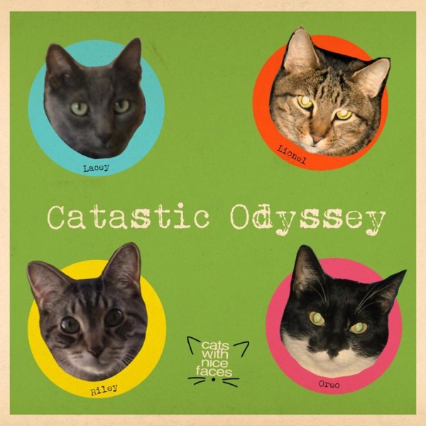 Catastic Odyssey - Catswithnicefaces