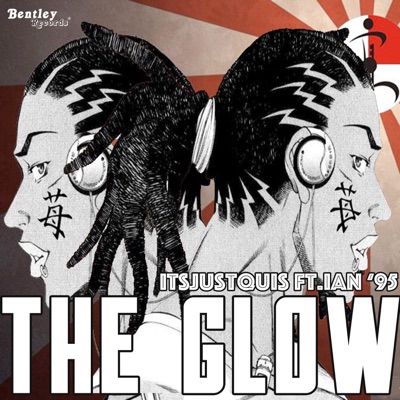 The Glow (feat. Ian ‘95) - Single