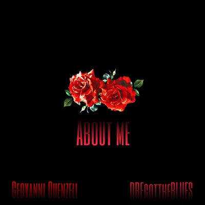 About Me (feat. Dregottheblues) - Single