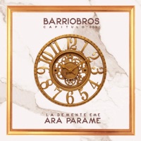 Ara párame - Single - La Demente Eme