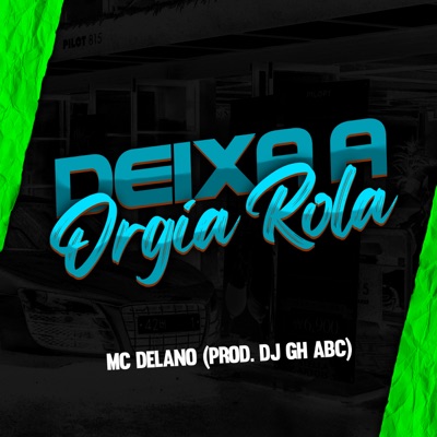 Deixa a Orgia Rola - Single