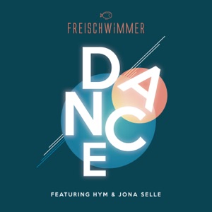 Dance (feat. HYM & Jona Selle)