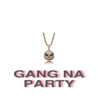Gang na Party - Single - GaMC & NoyaNoBeat