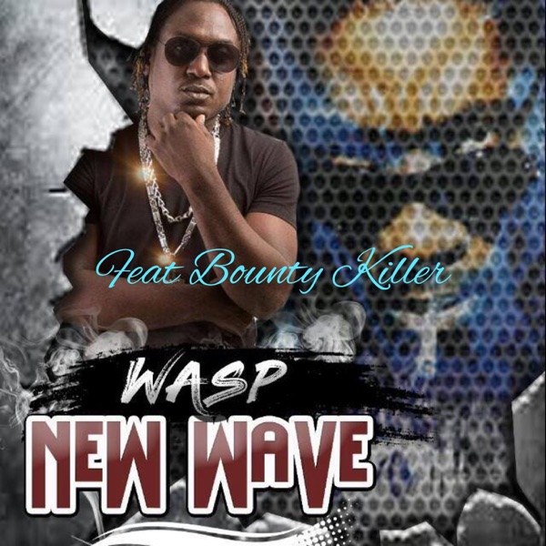 New Wave (feat. Bounty Killa) - Single