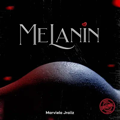 Listen to Melanin - Single by Marviela jraiiz