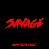 Savage (Nightcore Remix) artwork
