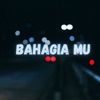 Bahagia Mu - Single