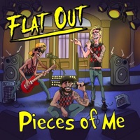 Pieces of Me - Single - Flat Out