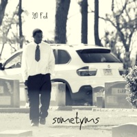 Sometimes (feat. Corleone) - Single - 310 Fed