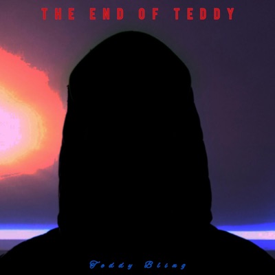 The End Of Teddy - EP