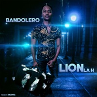 Bandolero - Single - Lion la H
