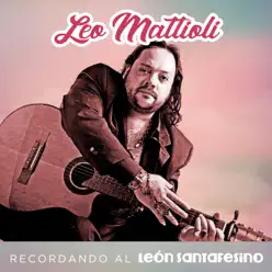 Recordando al León Santafesino - Leo Mattioli