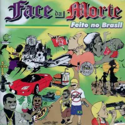 Feito no Brasil - Face da Morte