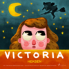 Victoria (3) - Victoria og heksen - Thomas Banke Brenneche