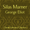 Silas Marner (Unabridged) - George Eliot